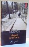 Maigret si fantoma - Georges Simenon, Polirom, 2011, Roman