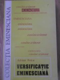 Versificatie Eminesciana - Adrian Voica, Junimea 1997, Biografie Eminescu, 316 pagini