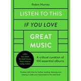 Listen to This If You Love Great Music