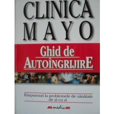 CLINICA MAYO , GHID DE AUTOINGRIJIRE