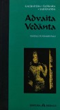 Advaita Vedanta Texte Fundamentale Gaudapada Sankara Sadananda 2010 Carte Brosata Carti Religioase 254 Pagini