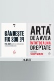 Cumpara ieftin Pachet promo Arta de a avea dreptate și G&acirc;ndește fix pe dos