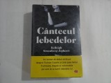 CANTECUL LEBEDELOR (carte noua sigilata) - KELLEIGH GREENBERG-JEPHEOTT