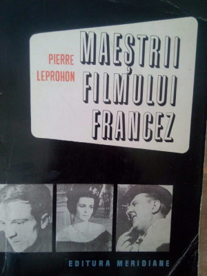 Pierre Leprohon - Maestrii filmului francez (1969) foto