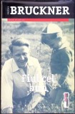 FIUL CEL BUN-PASCAL BRUCKNER-271949