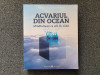 ACVARIUL DIN OCEAN - Daniela Andreescu