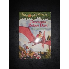 MARY POPE OSBORNE - DINOSAURS BEFORE RARK (1992, limba engleza)