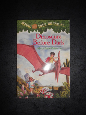 MARY POPE OSBORNE - DINOSAURS BEFORE RARK (1992, limba engleza) foto