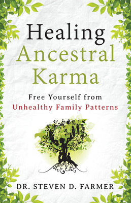 Healing Ancestral Karma: Free Yourself from Unhealthy Family Patterns foto