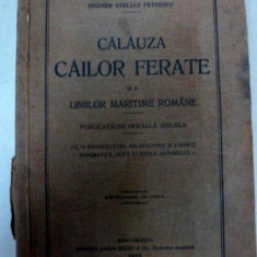 CALAUZA CAILOR FERATE SI A LINIILOR MARITIME ROMANE BUC. 1914 - EDITIA A PATRA