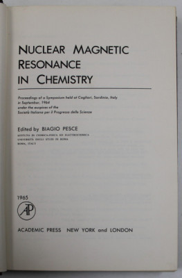 NUCLEAR MAGNETIC RESONANCE IN CHEMISTRY , edited by BIAGIO PESCE , 1965 foto