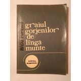 Radu Popescu - Graiul gorjenilor de l&acirc;ngă munte (1980)