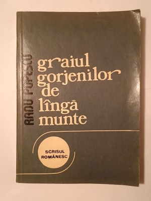 Radu Popescu - Graiul gorjenilor de l&amp;acirc;ngă munte (1980) foto