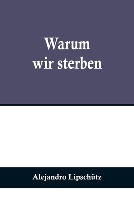 Warum wir sterben foto
