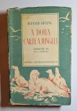 A doua carte a junglei &ndash; Aut. Rudyard Kipling, Trad. Jul. Giurgea, Ed. Cultura Rom&acirc;nească, ed. a III-a