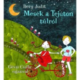 Mes&eacute;k a Tej&uacute;ton t&uacute;lr&oacute;l - Berg Judit