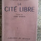 LA CITE LIBRE -WALTER LIPPMANN ,1938