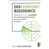 Disconfort residence. Cum sa identifici capcanele din schita apartamentului pe care vrei sa-l cumperi (in tipla) - Radu Negoita