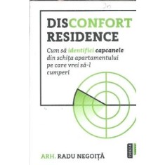 Disconfort residence. Cum sa identifici capcanele din schita apartamentului pe care vrei sa-l cumperi (in tipla) - Radu Negoita