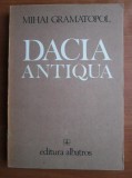 Mihai Gramatopol - Dacia antiqua