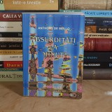 ANTHONY DE MELLO - ABSURDITATI LA MINUT , BRASOV , 2004 *