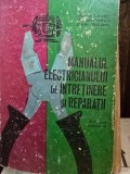 Manualul electricianului de intretinere si reparatii - Stefan Prisiceanu