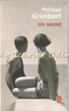 Cumpara ieftin Un Secret - Philippe Grimbert