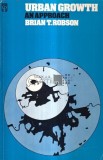 Urban Growth An approach/ Brian T. Robson