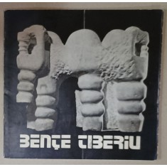 BENTE TIBERIU , CATALOG DE EXPOZITIE , DEC. 1980