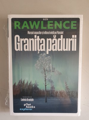 Granita padurii - Ben Rawlence foto