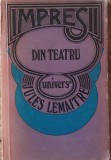 Jules Lemaitre - Impresii din teatru