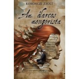 Az &aacute;larcos zongorista - Koronczi Zsolt
