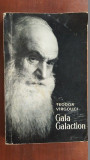 Gala Galaction- Teodor Virgolici