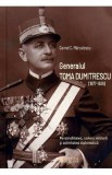 Generalul Toma Dumitrescu (1877-1936) - Cornel C. Marculescu