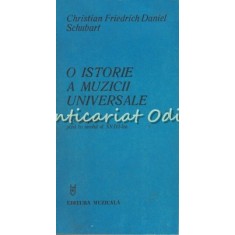 O Istorie A Muzicii Universale - Christian Friedrich Daniel Schubart