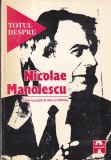 Carte Nicolae Manolescu Totul Despre, 495 Pagini, 1996, Limba Romana, Stare Buna, Brosata, 16x24 cm