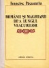 AS - FRANCISC PACURARIU - ROMANII SI MAGHIARII DE-A LUNGUL VEACURILOR