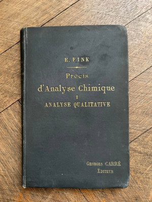 E. Fink Precis d Analyse Chimique (1896) foto