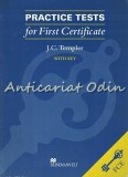 Cumpara ieftin Practice Tests For First Certificate. With Key - J. C. Templer