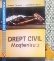 Drept Civil Mostenirea Corneliu Turianu Alexandru Ticlea