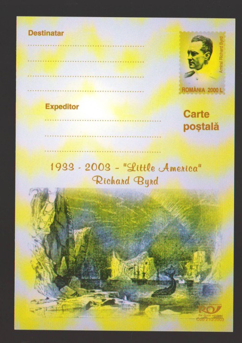CPIB 21738 - CARTE POSTALA - 1933 - 2003 - &quot;LITTLE AMERICA&quot; RICHARD BYRD