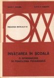 David P. Ausubel, Floyd G. Robinson - Invatarea in Scoala. O introducere in