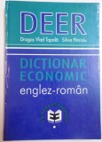 DICTIONAR ECONOMIC ENGLEZ-ROMAN de DRAGOS VLAD TOPALA , SILVIA PITIRICIU , 1999