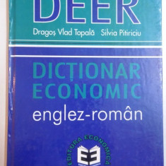 DICTIONAR ECONOMIC ENGLEZ-ROMAN de DRAGOS VLAD TOPALA , SILVIA PITIRICIU , 1999