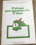 TRM3 Carte Limba Franceza 27 Phrases Pour Apprendre a Lire Andre Inizan, Armand Colin Bourrelier, Abecedar Scoala Vintage Colectie