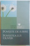 POVESTE DE IUBIRE - POVESTEA LUI OLIVER de ERICH SEGAL , 2017
