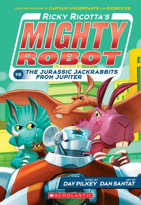 Ricky Ricotta&amp;#039;s Mighty Robot vs. the Jurassic Jackrabbits from Jupiter (Book 5) foto