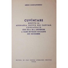 CUVANTARE ROSTITA LA ADUNAREA FESTIVA DIN CAPITALA CONSACRATA CELEI DE - A 38 - A ANIVERSARI A MARII REVOLUTII SOCIALISTE DIN OCTOMBRIE