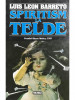 Luis Leon Barreto - Spiritism la Telde (editia 1996)
