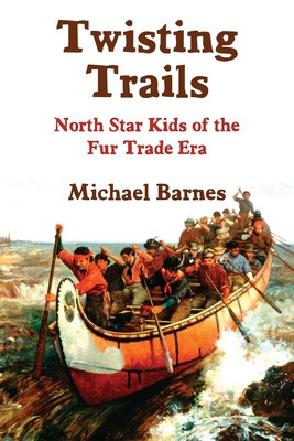 Twisting Trails: North Star Kids of the Fur Trade Era foto